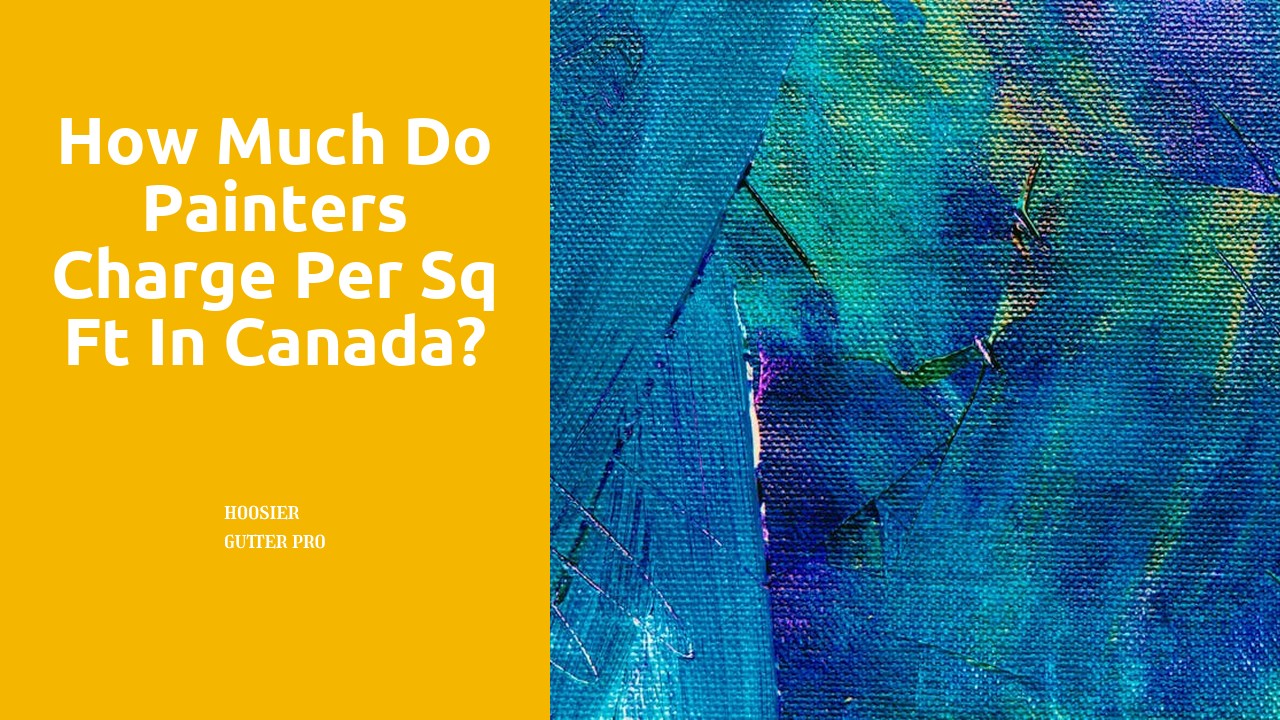 How much do painters charge per sq ft in Canada?